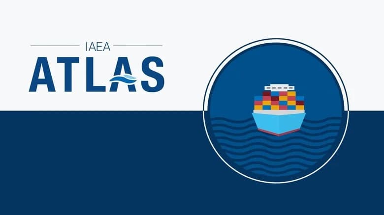 IAEA Launches ATLAS: 25 Nations Push Civilian Nuclear Power for Ships and Coastal Grids