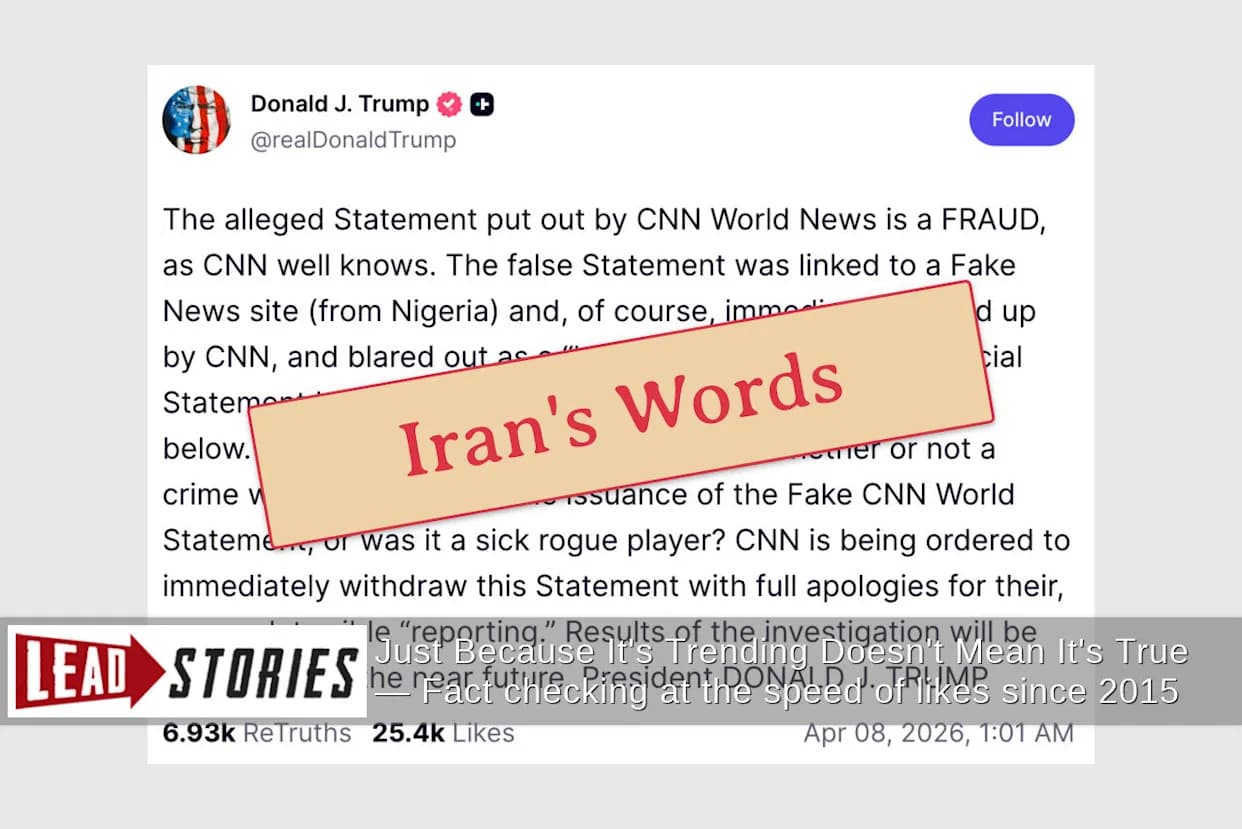 Fact Check: No Evidence CNN Used a 'Fake Nigerian Site' in Reporting Iran Ceasefire Statements