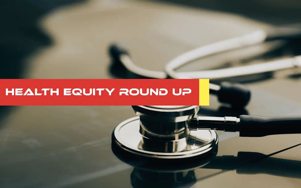 Health Equity Roundup: First Medical School on Tribal Land, Vaccine Guidance, and the Lasting Toll of Uranium Mining