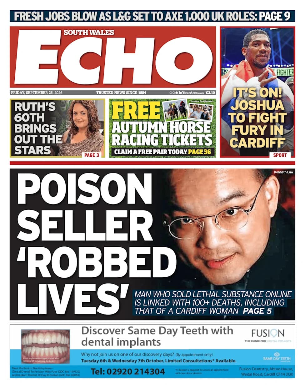Wales' Papers: 'Poison Seller' Case Shocks Communities — Joshua and Fury Confirm Stadium Showdown