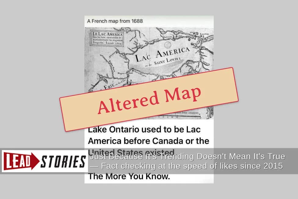 Fact Check: 1688 Map Labeled 'Lac America' Is AI-Altered — Original Raffeix Map Reads 'Lac Ontario'